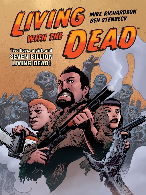 Title details for Living with the Dead by Mike Richardson - Available